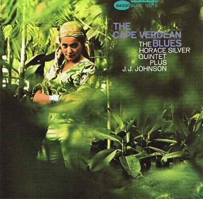 horace silver quintet the cape verdean blues