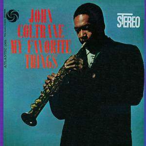 John Coltrane - My Favorite Things