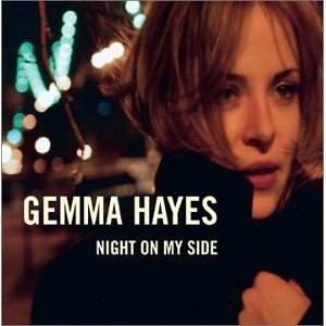 Gemma Hayes - Night On My Side