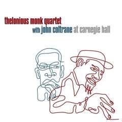 Monk Quartet With Coltrane Carnegie