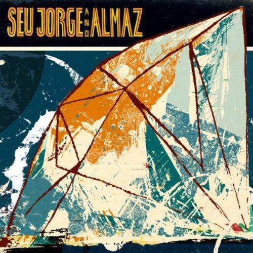Seu Jorge & Almaz