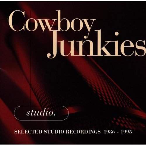 Cowboy Junkies - Studio