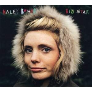 Haley Bonar - Big Star