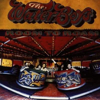 Waterboys - Room to Roam