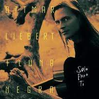 ottmar liebert and luna negra solo para ti