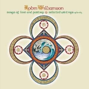 Robin Williams Songs of Love & Parting Five Bardic Mysteries 2