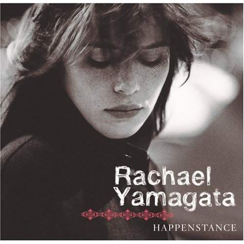 Rachael Yamagata - Happenstance (2004)