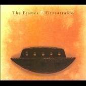 The Frames - Fitzcarraldo (1996)
