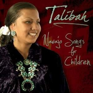 Talibah Begay Navajo Songs for Children