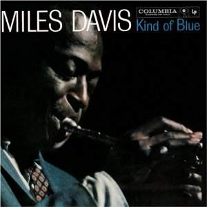 Miles Davis Kind of Blue