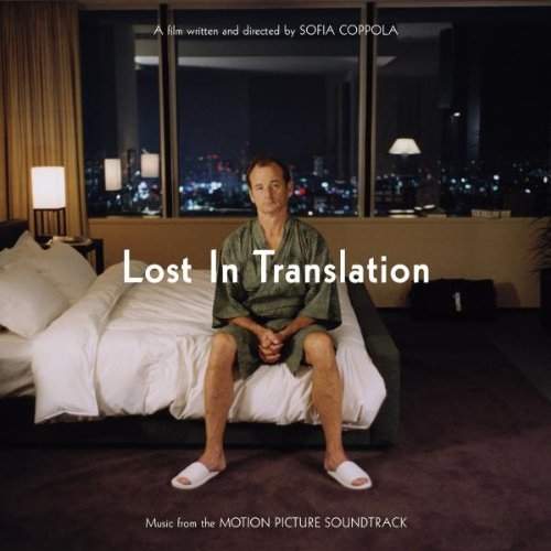 Lost In Translation soundtrack (2003)