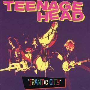 teenage head - frantic city
