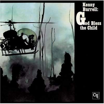 Kenny Burrell - God Bless The Child (1971)