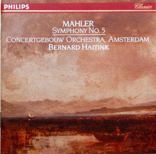 Mahler Symphony No. 5 Mahler, Haitink and Concertgebouw Orch