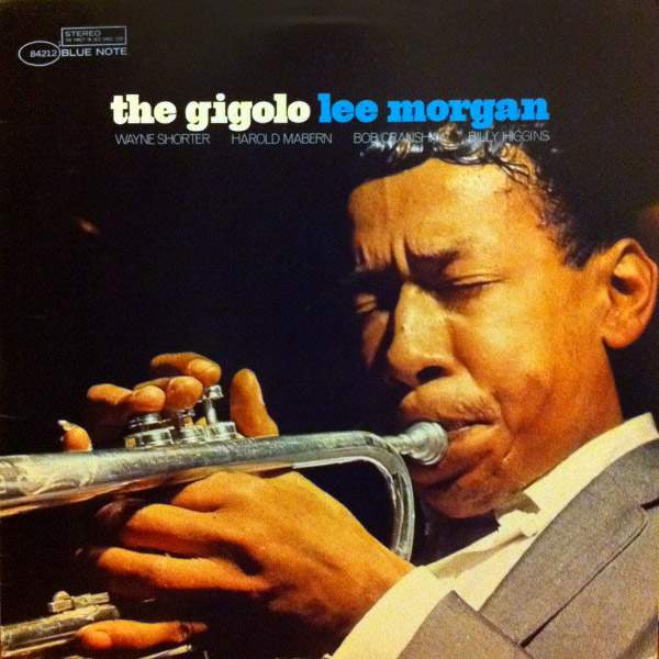 Lee Morgan The Gigolo