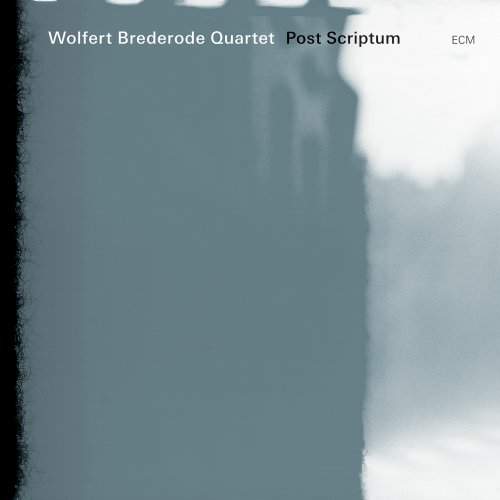 Wolfert Brederode Quartet - Post Scriptum