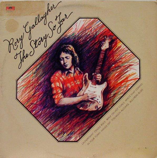 Rory Gallagher – The Story So Far