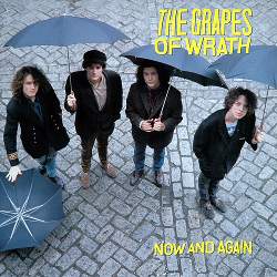 Grapes of Wrath - Now and Again