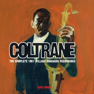 john-coltrane-the-complete-1961-village-vanguard-recordings-album-cover