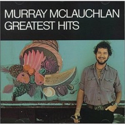 murray mclauchlan - greatest hits