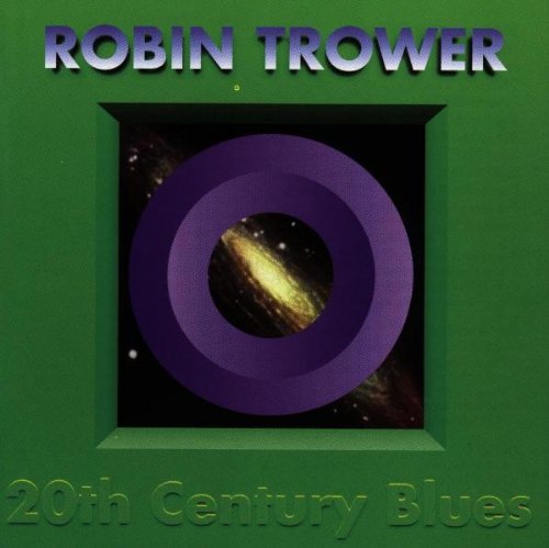 Robin Trower 20th Century Blues