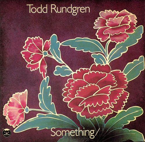 Todd Rundgren Something/Anything?