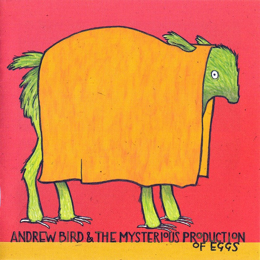 Andrew Bird-Andrew Bird y The Mysterious Production Of Eggs-Frontal