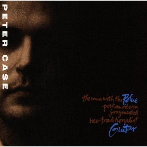 peter case blue guitar