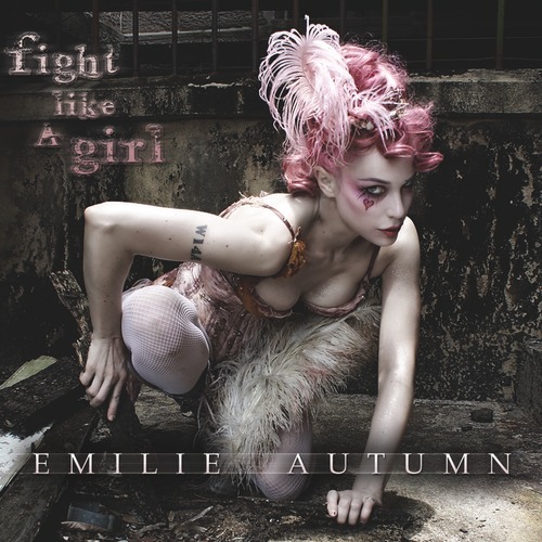 Fight Like a Girl Album Cover Emilie Autumn