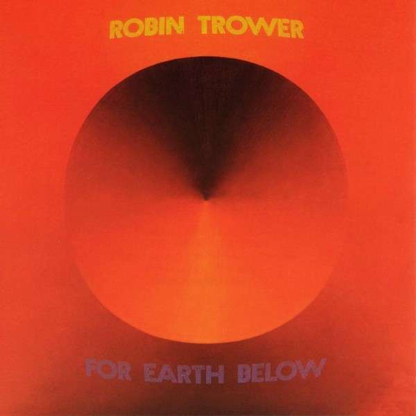 Robin Trower for earth below