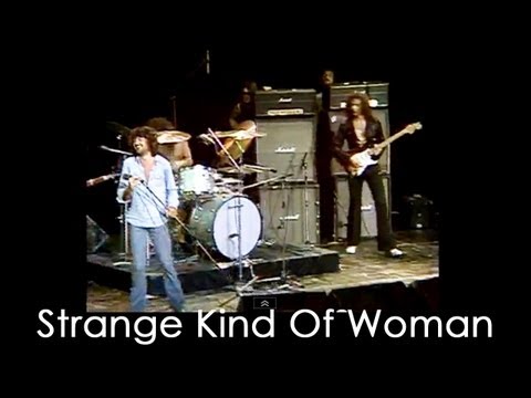 Strange kind of woman