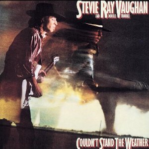 S Ray Vaughan - Couldn't Stand the Weather