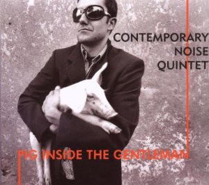 Contemporary Noise Quintet 
"...energetic jazz with the elements of film music."