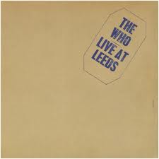 The Who - Live at Leeds