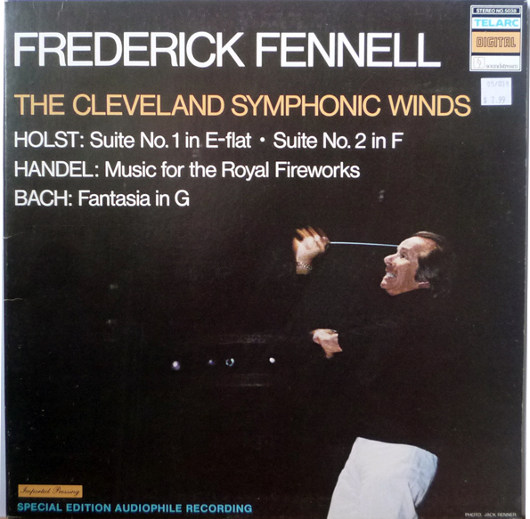 Frederick Fennell, Cleveland Symphonic Winds, The - Holst - Handel - Bach