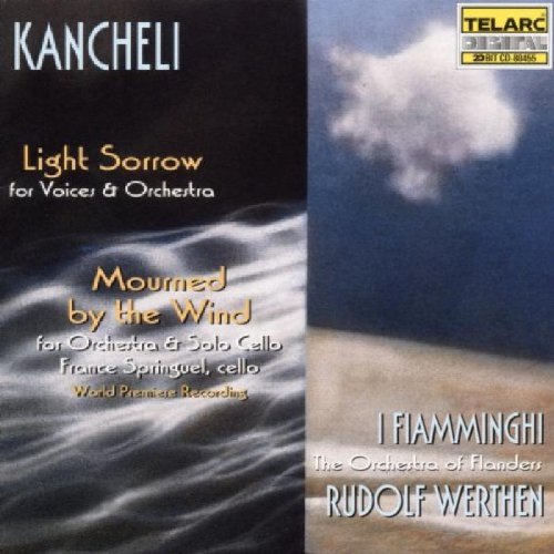 Kancheli - Light Sorrow